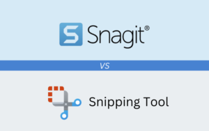 Read more about the article Snagit vs Snipping Tool: Why Snagit is the Best Screen Capture Tool in 2024