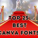 Top 25 Best Canva Fonts